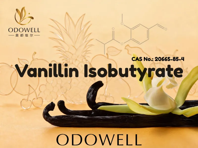 ODOWELL은 달콤한 향, 크리미한 향, 미식가 향 용도에 바닐린 이소부티레이트를 권장합니다.